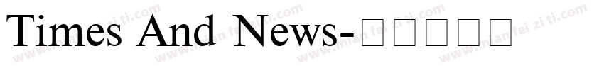 Times And News字体转换